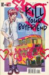 Cover Thumbnail for Kill Your Boyfriend (1995 series) #1 [First Printing]