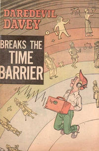 Cover Thumbnail for Daredevil Davey Breaks the Time Barrier (American Visuals Corporation, 1954 series) 