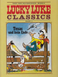 Cover Thumbnail for Lucky Luke Classics (Egmont Ehapa, 1990 series) #4 - Texas und kein Ende