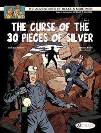 Cover Thumbnail for The Adventures of Blake & Mortimer (Cinebook, 2007 series) #14 - The Curse of the 30 Pieces of Silver Part 2