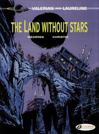 Cover Thumbnail for Valerian and Laureline (Cinebook, 2010 series) #3 - The Land Without Stars