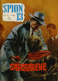Cover Thumbnail for Spion 13 og John Steel (Serieforlaget / Se-Bladene / Stabenfeldt, 1963 series) #11/1969
