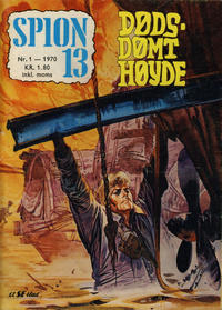 Cover Thumbnail for Spion 13 og John Steel (Serieforlaget / Se-Bladene / Stabenfeldt, 1963 series) #1/1970