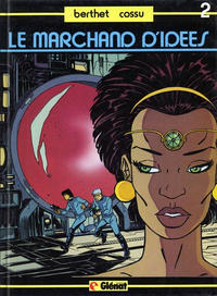 Cover Thumbnail for Le marchand d'idées (Glénat, 1982 series) #2 - Caron des Glaces