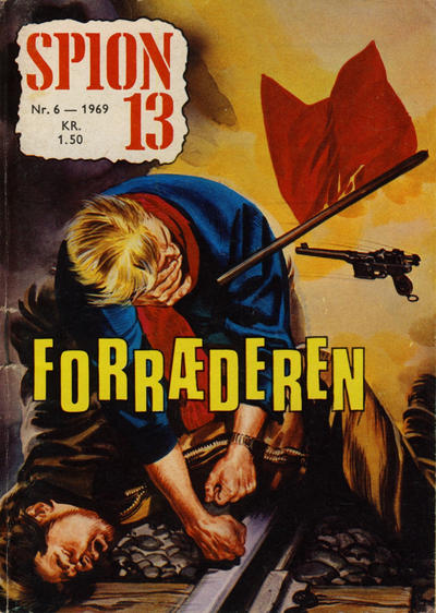 Cover for Spion 13 og John Steel (Serieforlaget / Se-Bladene / Stabenfeldt, 1963 series) #6/1969