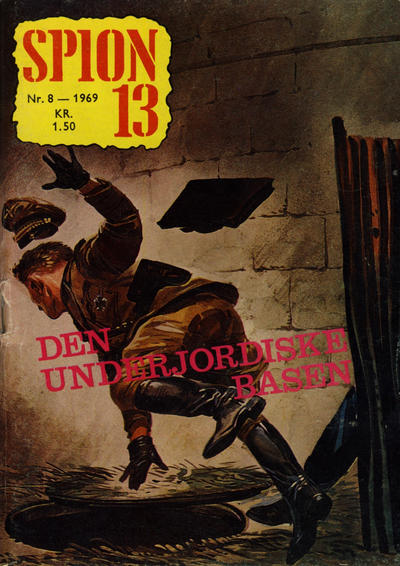 Cover for Spion 13 og John Steel (Serieforlaget / Se-Bladene / Stabenfeldt, 1963 series) #8/1969