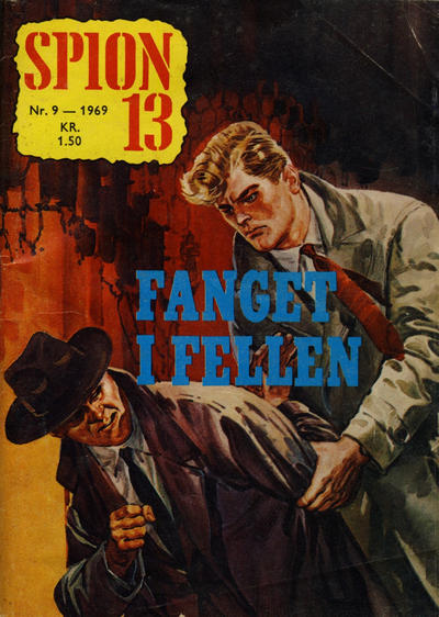 Cover for Spion 13 og John Steel (Serieforlaget / Se-Bladene / Stabenfeldt, 1963 series) #9/1969