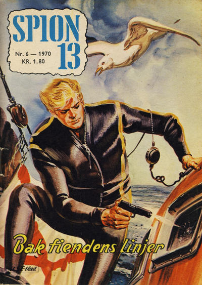 Cover for Spion 13 og John Steel (Serieforlaget / Se-Bladene / Stabenfeldt, 1963 series) #6/1970