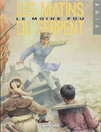 Cover Thumbnail for Le Moine fou (Dargaud, 1984 series) #6 - Les Matins du Serpent