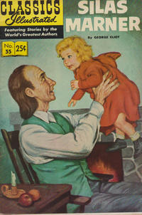 Cover Thumbnail for Classics Illustrated (Gilberton, 1947 series) #55 [HRN 166] - Silas Marner [25¢]