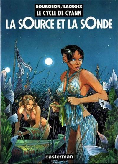 Cover for Le cycle de Cyann (Casterman, 1993 series) #1 - La sOurce et la sOnde 