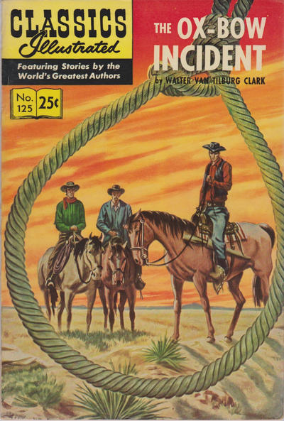 Cover for Classics Illustrated (Gilberton, 1947 series) #125 [HRN 169] - The Ox-Bow Incident [25¢]