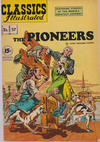 Cover for Classics Illustrated (Gilberton, 1947 series) #37 [HRN 167] - The Pioneers [15 cent cover price in white circle]
