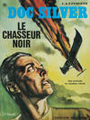 Cover for Jeune Europe [Collection Jeune Europe] (Le Lombard, 1960 series) #96 - Doc Silver - Le chasseur noir