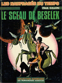 Cover Thumbnail for Les naufragés du temps (Les Humanoïdes Associés, 1977 series) #7 - Le sceau de Beselek 