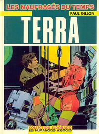 Cover Thumbnail for Les naufragés du temps (Les Humanoïdes Associés, 1977 series) #9 - Terra