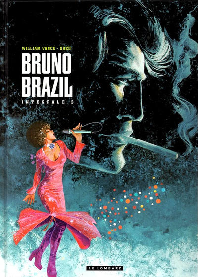 Cover for Bruno Brazil  Intégrale (Le Lombard, 2013 series) #3