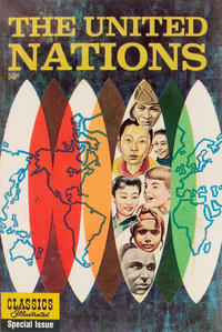 Cover Thumbnail for Classics Illustrated Special Issue (Gilberton, 1955 series) #[nn] - The United Nations