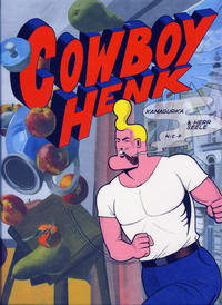Cover Thumbnail for Cowboy Henk (No Comprendo Press, 2014 series) 