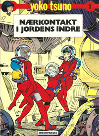 Cover Thumbnail for Yoko Tsuno (Interpresse, 1979 series) #1 - Nærkontakt i jordens indre