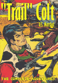 Cover Thumbnail for "Trail" Colt U.S. Marshall (Boardman Books, 2015 series) 