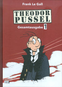Cover Thumbnail for Theodor Pussel Gesamtausgabe (Egmont Ehapa, 2012 series) #1