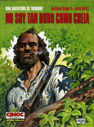 Cover for Cimoc Extra Color (NORMA Editorial, 1981 series) #42 - Hombre - No soy tan duro como creía