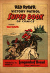 Cover for Red Ryder Victory Patrol Super Book of Comics (Dell, 1942 series) #[nn] [Version B]