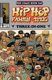 Cover Thumbnail for Hip Hop Family Tree Three-in-One: Featuring Cosplayers [Free Comic Book Day 2015] (Fantagraphics, 2015 series) 