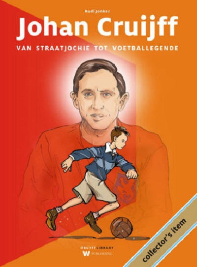 Cover for Johan Cruyff: Van straatschoffie tot voetballegende (Wind Publishing, 2014 series) 