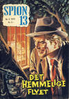 Cover for Spion 13 og John Steel (Serieforlaget / Se-Bladene / Stabenfeldt, 1963 series) #3/1973