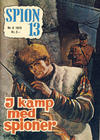 Cover for Spion 13 og John Steel (Serieforlaget / Se-Bladene / Stabenfeldt, 1963 series) #9/1973