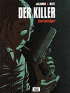 Cover for Der Killer (Egmont Ehapa, 2004 series) #1 - Querschläger