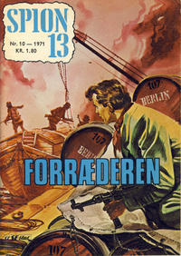 Cover Thumbnail for Spion 13 og John Steel (Serieforlaget / Se-Bladene / Stabenfeldt, 1963 series) #10/1971