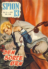 Cover Thumbnail for Spion 13 og John Steel (Serieforlaget / Se-Bladene / Stabenfeldt, 1963 series) #11/1971