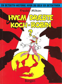 Cover Thumbnail for Hvem dræbte Koch-Robin? (Borgens Forlag, 1985 series) 