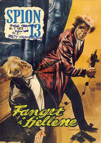 Cover Thumbnail for Spion 13 og John Steel (Serieforlaget / Se-Bladene / Stabenfeldt, 1963 series) #7/1973