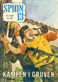 Cover Thumbnail for Spion 13 og John Steel (Serieforlaget / Se-Bladene / Stabenfeldt, 1963 series) #5/1974