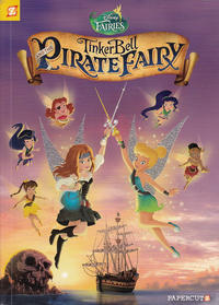 Cover Thumbnail for Disney Fairies (NBM, 2010 series) #16 - Tinker Bell and the Pirate Fairy