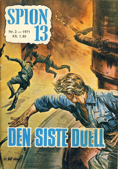Cover for Spion 13 og John Steel (Serieforlaget / Se-Bladene / Stabenfeldt, 1963 series) #2/1971