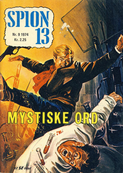 Cover for Spion 13 og John Steel (Serieforlaget / Se-Bladene / Stabenfeldt, 1963 series) #9/1974
