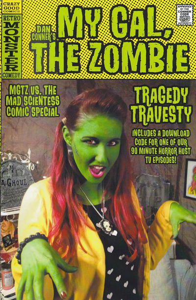 Cover for My Gal, the Zombie: MGTZ vs. the Mad Scientess (Crazy Good Comics, 2015 series) 