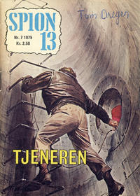 Cover Thumbnail for Spion 13 og John Steel (Serieforlaget / Se-Bladene / Stabenfeldt, 1963 series) #7/1975