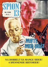 Cover Thumbnail for Spion 13 og John Steel (Serieforlaget / Se-Bladene / Stabenfeldt, 1963 series) #5/1979