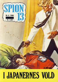Cover Thumbnail for Spion 13 og John Steel (Serieforlaget / Se-Bladene / Stabenfeldt, 1963 series) #6/1980