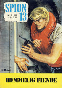 Cover Thumbnail for Spion 13 og John Steel (Serieforlaget / Se-Bladene / Stabenfeldt, 1963 series) #3/1983