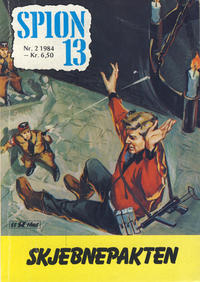 Cover Thumbnail for Spion 13 og John Steel (Serieforlaget / Se-Bladene / Stabenfeldt, 1963 series) #2/1984