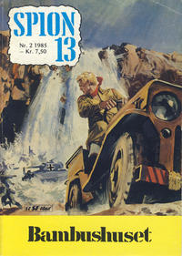 Cover Thumbnail for Spion 13 og John Steel (Serieforlaget / Se-Bladene / Stabenfeldt, 1963 series) #2/1985