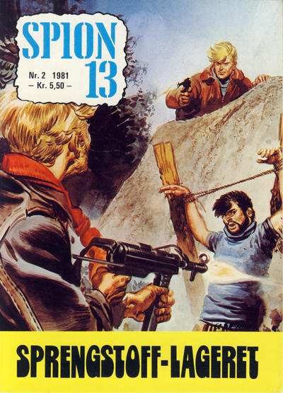 Cover for Spion 13 og John Steel (Serieforlaget / Se-Bladene / Stabenfeldt, 1963 series) #2/1981