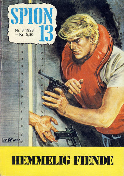 Cover for Spion 13 og John Steel (Serieforlaget / Se-Bladene / Stabenfeldt, 1963 series) #3/1983